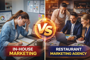 In House Marketing vs Restaurant Marketing Agency